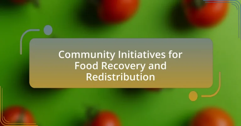 Community Initiatives for Food Recovery and Redistribution