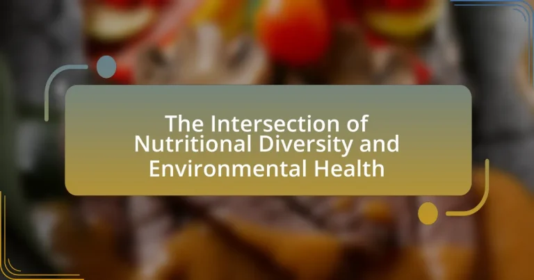 The Intersection of Nutritional Diversity and Environmental Health