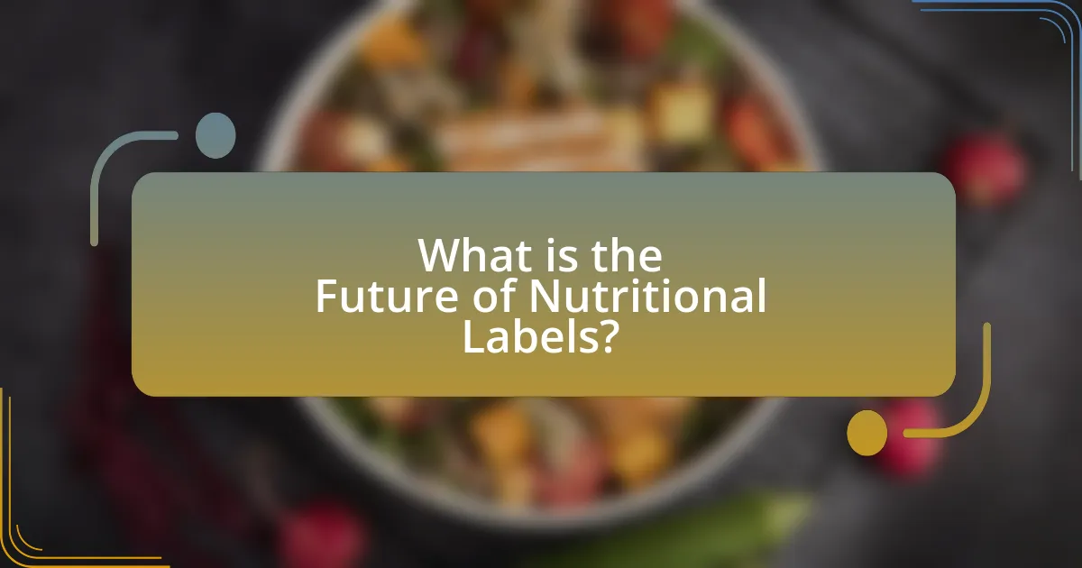 What is the Future of Nutritional Labels?